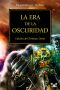 [The Horus Heresy 16] • La Era de la Oscuridad